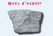 Mots d'espoir … Mots d'Espérance ! (Photo : Le printemps culturel)